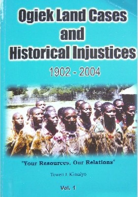 Cover of "Ogiek Land Cases and Historical Injustices" by Towett J. Kimaiyo